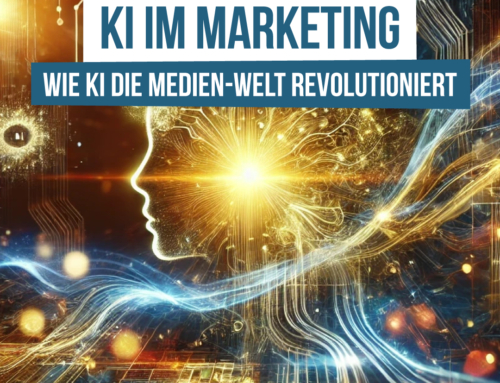 Künstliche Intelligenz im Marketing: Wie KI die Medien-Welt revolutioniert